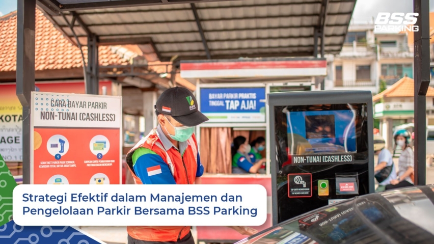 Strategi Efektif dalam Manajemen dan Pengelolaan Parkir Bersama BSS Parking