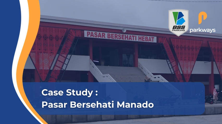 Case Study : PASAR BERSEHATI MANADO